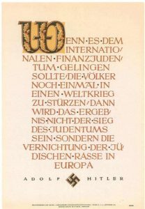 New Nazi poster displayed across German Reich quotes Hitler: the world war will lead to "annihilation of the Jewish race in Europe."
